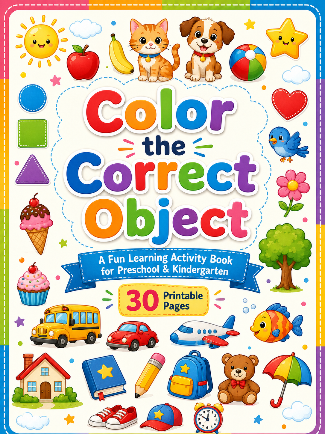 Color the Correct Object - 30 Printable Pages (PDF)