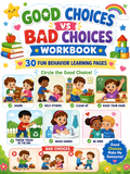 Good Choice VS. Bad Choice Workbook – 30 Printable Coloring Pages (PDF)