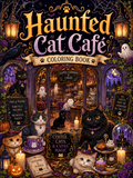 Haunted Cat Café Coloring Book – Digital Download – 30 Printable Coloring Pages (PDF)