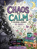 Chaos to Calm: A Coloring Journey - Digital Download – 30 Printable Coloring Pages (PDF)